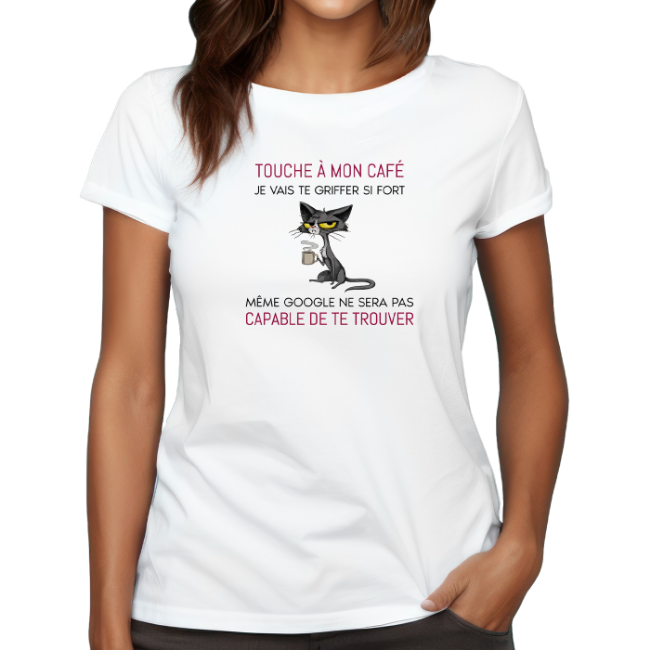 Image de Touche à mon café, je vais te griffer si fort, même Google ne sera pas capable de te trouver.
