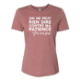 Image de On ne peut rien dire contre ma patience, j'en ai pas! - simple