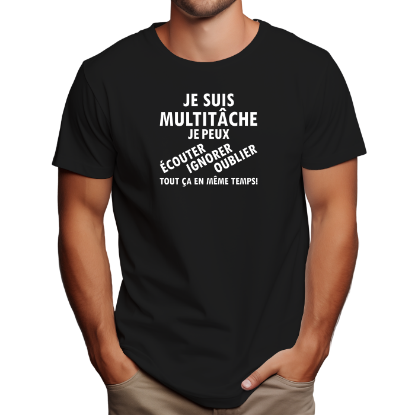Image de Je suis multitache je peux écouter ignorer oublier tout ça en même temps!
